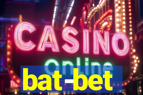 bat-bet