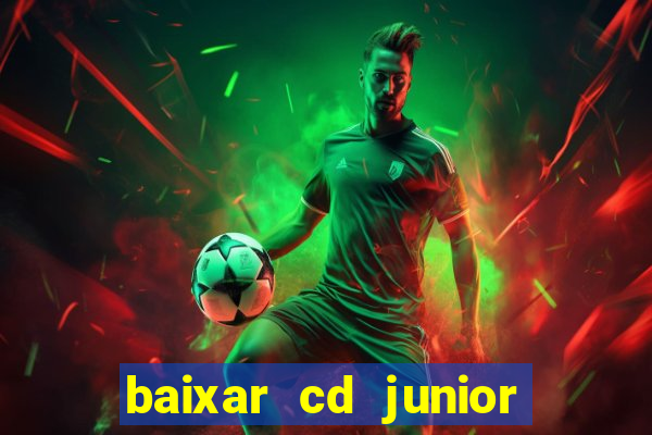 baixar cd junior marques 2024