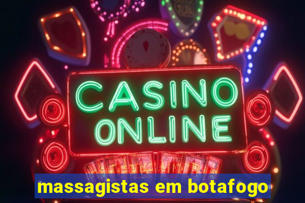 massagistas em botafogo