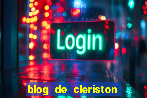 blog de cleriston silva serrinha bahia