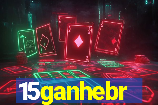 15ganhebr