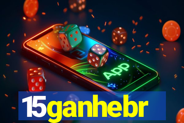 15ganhebr