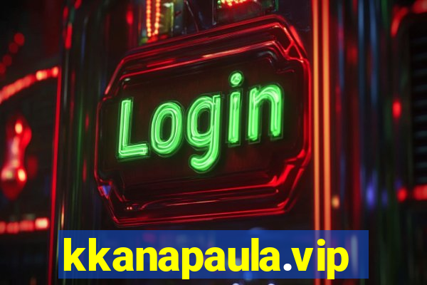 kkanapaula.vip