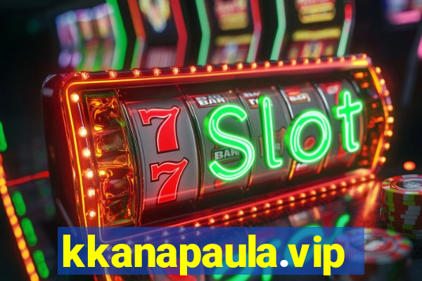 kkanapaula.vip