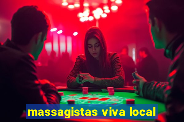 massagistas viva local