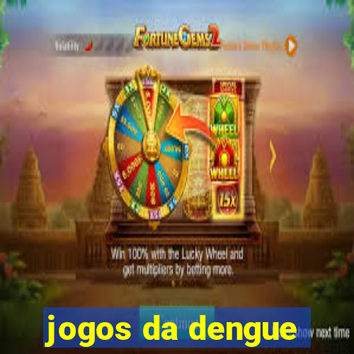 jogos da dengue