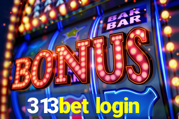 313bet login