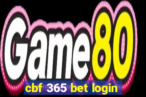 cbf 365 bet login