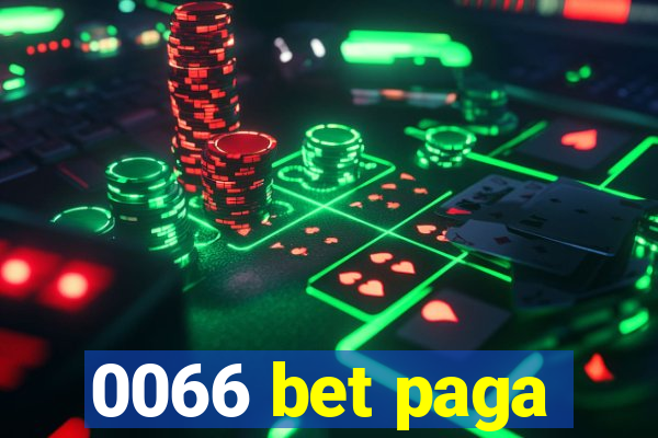 0066 bet paga