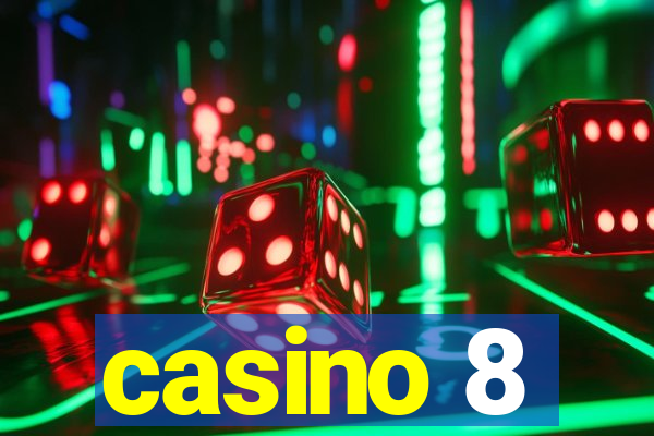 casino 8