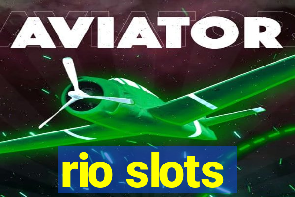 rio slots