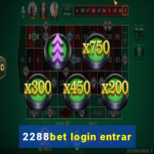 2288bet login entrar