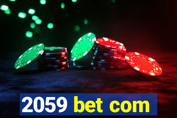 2059 bet com