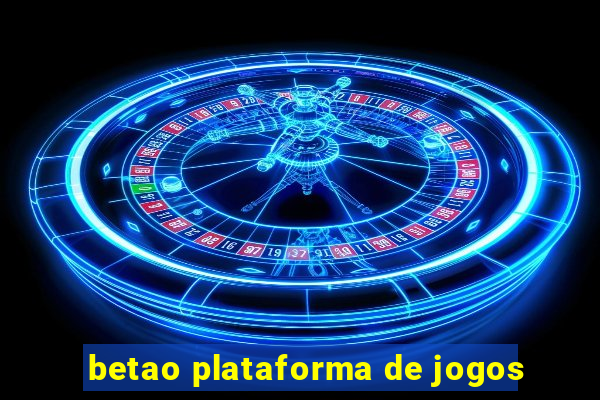 betao plataforma de jogos