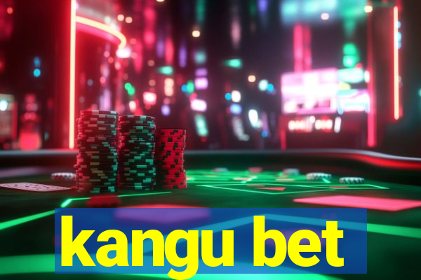 kangu bet