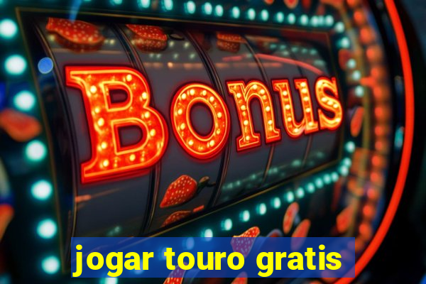 jogar touro gratis