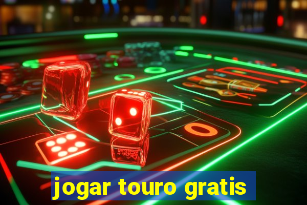 jogar touro gratis