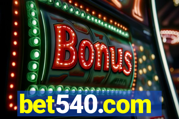 bet540.com