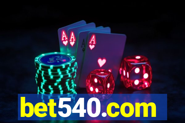 bet540.com