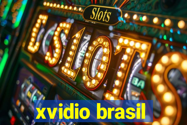 xvidio brasil