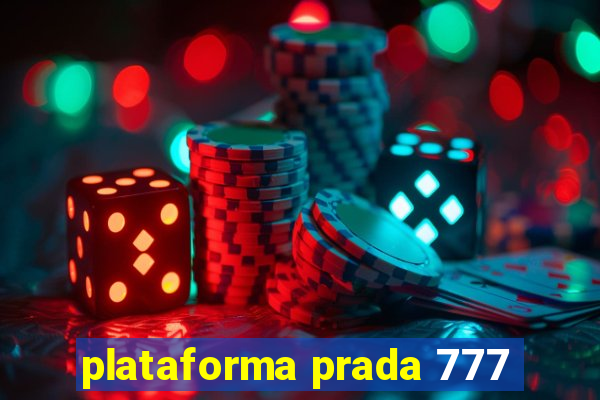 plataforma prada 777