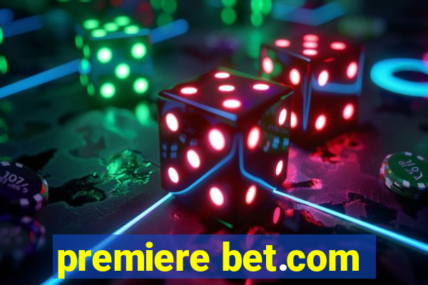 premiere bet.com