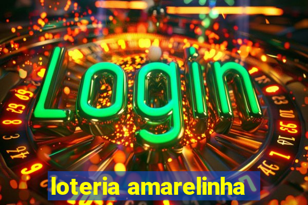 loteria amarelinha