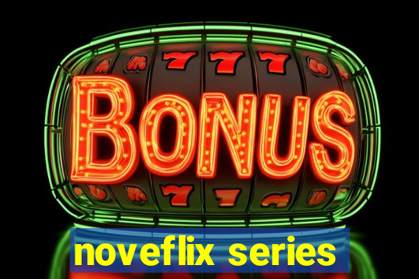 noveflix series