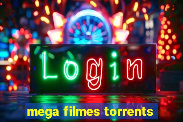 mega filmes torrents