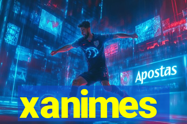 xanimes