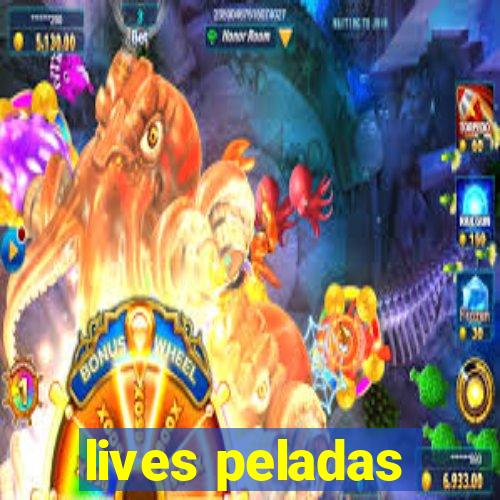 lives peladas