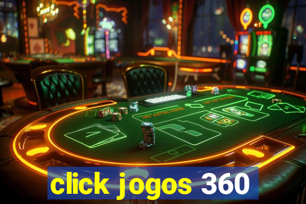 click jogos 360