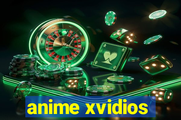 anime xvidios