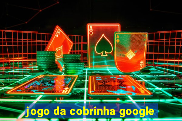 jogo da cobrinha google