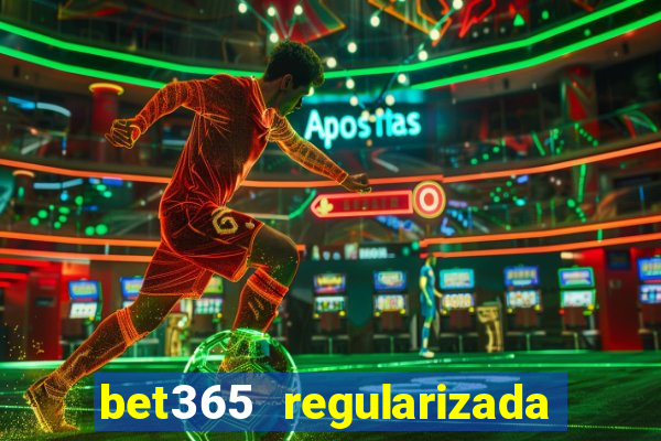 bet365 regularizada no brasil