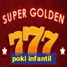 poki infantil