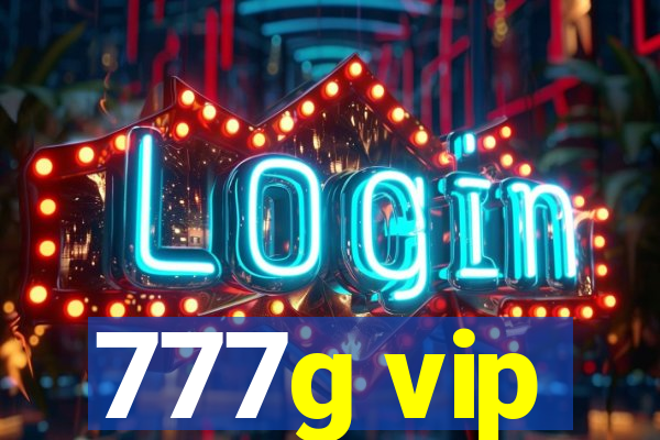 777g vip