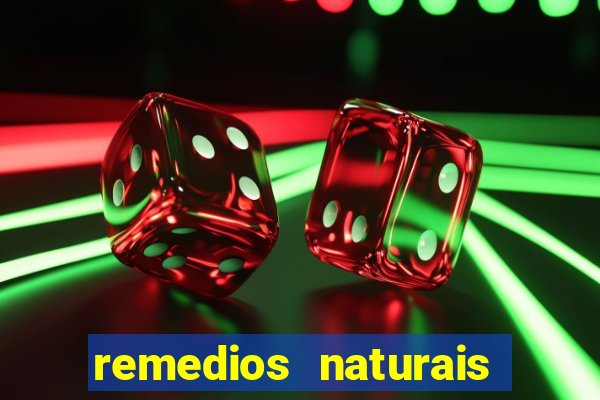 remedios naturais para diabetes