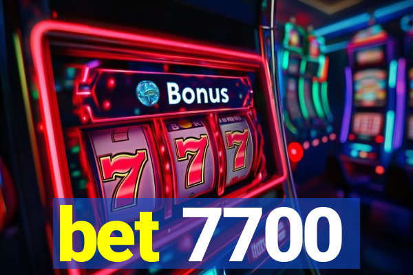 bet 7700