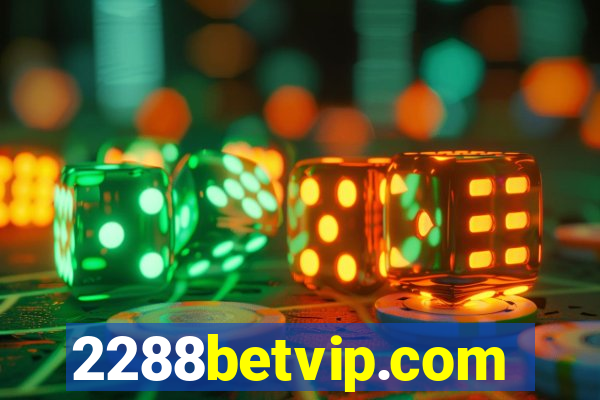 2288betvip.com