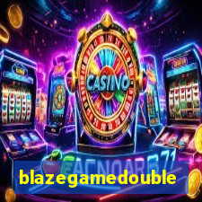 blazegamedouble