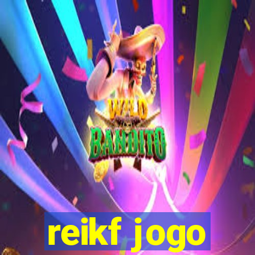 reikf jogo