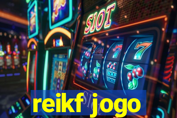 reikf jogo