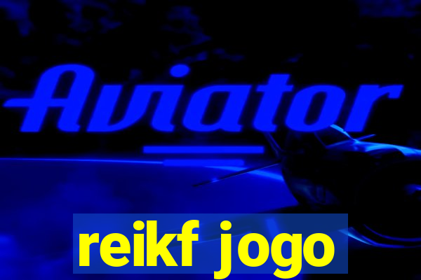 reikf jogo