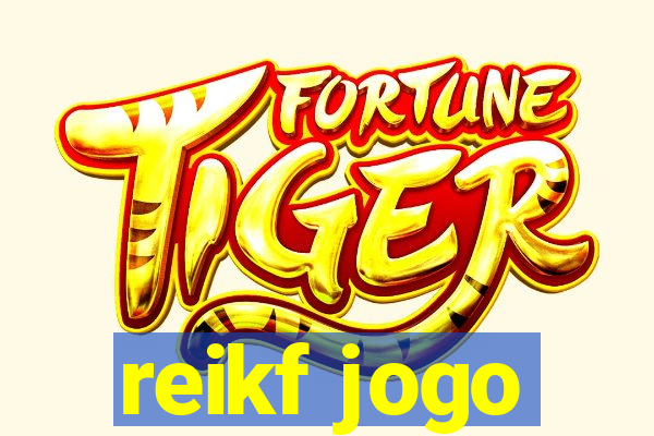 reikf jogo