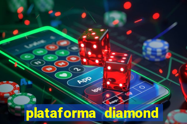 plataforma diamond 777 bet