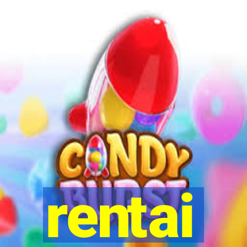 rentai