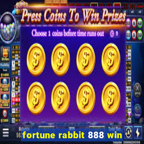 fortune rabbit 888 win