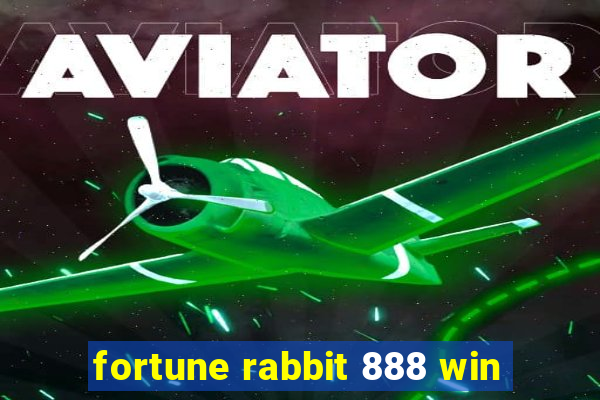 fortune rabbit 888 win