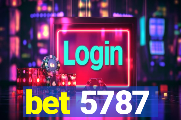 bet 5787